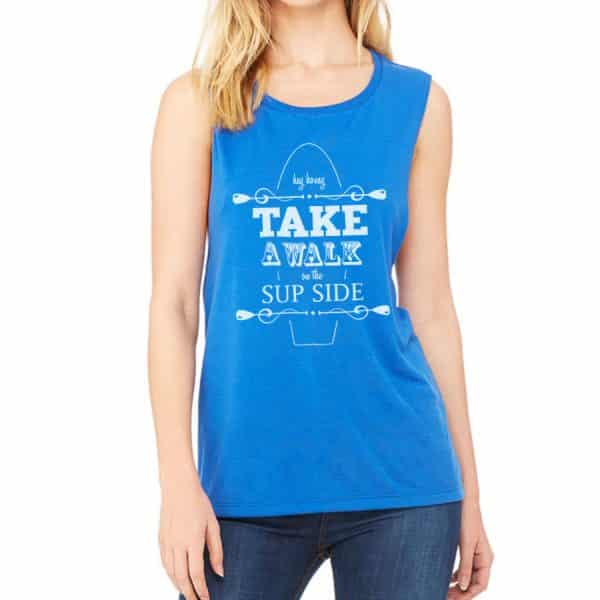 Muscle Camisole "Take a walk on the SUP side" 4 couleurs - Nouveauté!! - Image 2